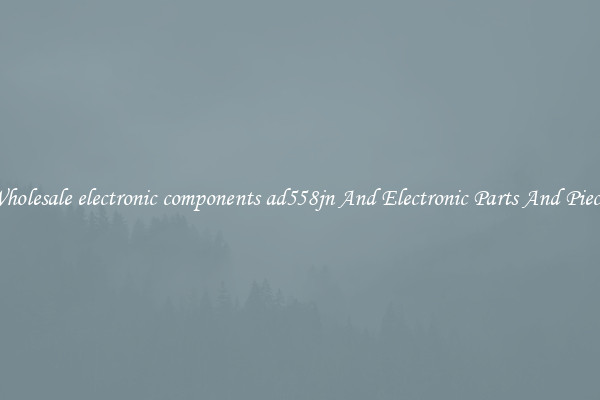 Wholesale electronic components ad558jn And Electronic Parts And Pieces