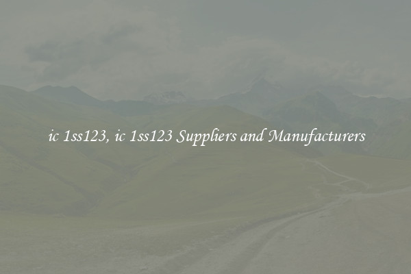 ic 1ss123, ic 1ss123 Suppliers and Manufacturers
